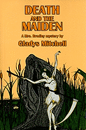 Death and the Maiden: A Mrs. Bradley Mystery