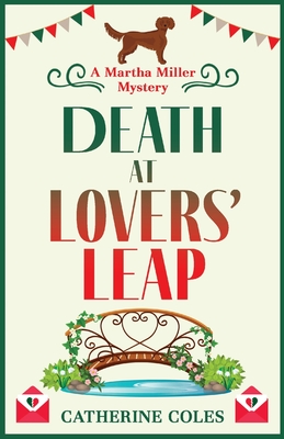 Death at Lovers' Leap: The BRAND NEW instalment in Catherine Coles' gripping historical cozy mystery series for 2024 - Coles, Catherine