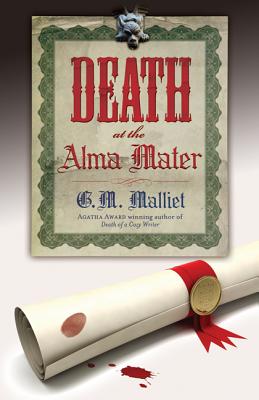 Death at the Alma Mater - Malliet, G M