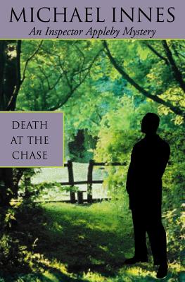 Death at the Chase - Innes, Michael