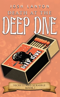 Death at the Deep Dive: An M/M Cozy Mystery - Lanyon, Josh