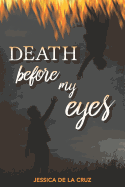 Death Before My Eyes