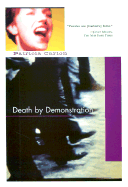 Death by Demonstration - Carlon, Patricia