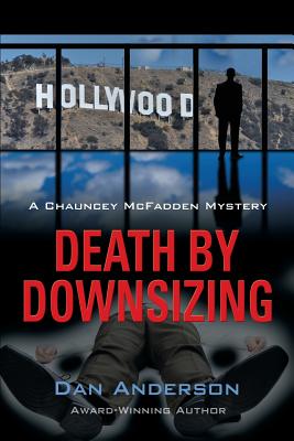 Death by Downsizing - Anderson, Dan, Dr.