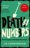 Death by Numbers: A hilarious and gripping cosy murder mystery