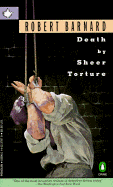 Death by Sheer Torture