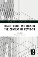 Death, Grief and Loss in the Context of Covid-19