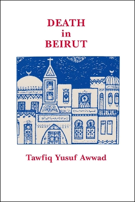 Death in Beirut - 'Awwad, Tawfiq Yusuf