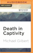 Death in Captivity
