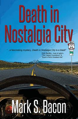 Death in Nostalgia City - Bacon, Mark S