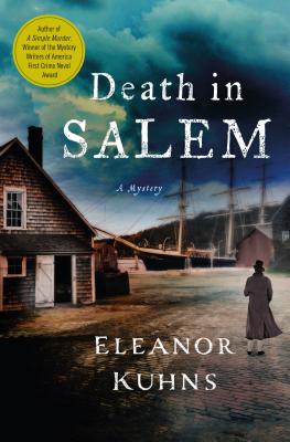 Death in Salem: A Mystery - Kuhns, Eleanor