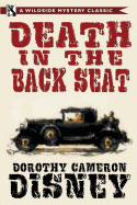 Death in the Back Seat: A Wildside Mystery Classic