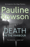 Death in the Harbour: An Inspector Ryga Mystery