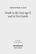 Death in the Iron Age II and in First Isaiah - Hays, Christopher B