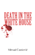 Death in the White House