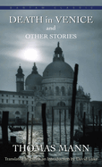 Death in Venice: And Other Stories
