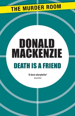 Death is a Friend - MacKenzie, Donald