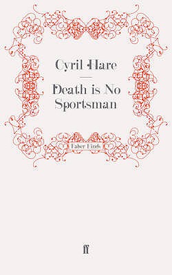 Death Is No Sportsman - Hare, Cyril