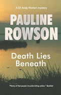 Death Lies Beneath: An Inspector Andy Horton Crime Novel (8)