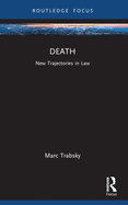 Death: New Trajectories in Law