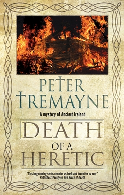 Death of a Heretic - Tremayne, Peter