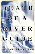 Death of a River Guide - Flanagan, Richard