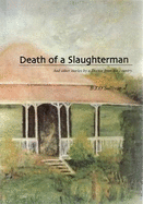 Death of a Slaughterman: And Other Stories by a Doctor from the Country