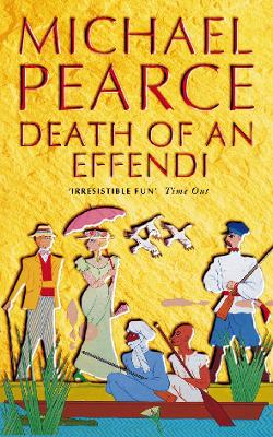 Death of an Effendi - Pearce, Michael