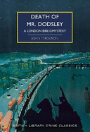 Death of Mr Dodsley: A London Bibliomystery