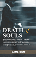 DEATH of SOULS: The first three Inspector Goldberg mysteries