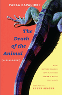 Death of the Animal: A Dialogue