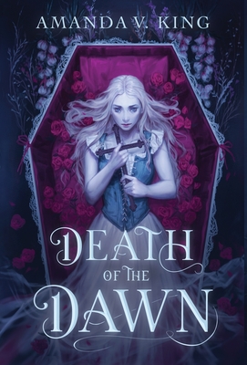 Death of the Dawn - King, Amanda V