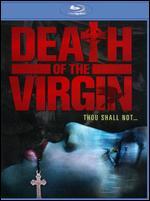 Death of the Virgin [Blu-ray]