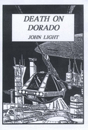 Death on Dorado - Light, John