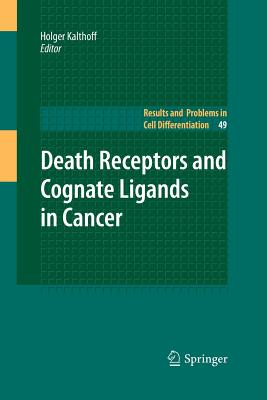 Death Receptors and Cognate Ligands in Cancer - Kalthoff, Holger (Editor)