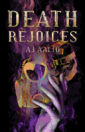 Death Rejoices (Book Two of the Marnie Baranuik Files)
