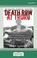 Death Row at Truro: The shocking true story of Australia's deadliest sex killers