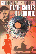 Death Smells of Cordite: A Classic Crime Novel