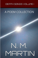 Death Songs Volume 1: A Poem Collection
