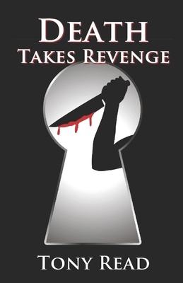 Death Takes Revenge - Read, Tony