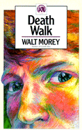 Death Walk - Morey, Walt