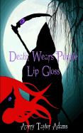 Death Wears Purple Lip Gloss