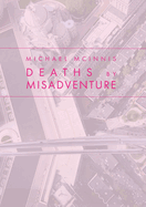 Deaths by Misadventure