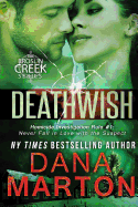 Deathwish: Broslin Creek Book 6