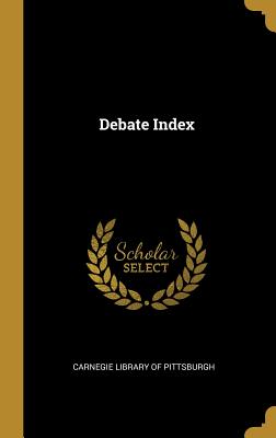 Debate Index - Library of Pittsburgh, Carnegie