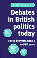 Debates in British Politics Today