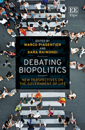 Debating Biopolitics: New Perspectives on the Government of Life