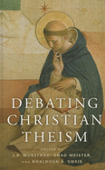 Debating Christian Theism