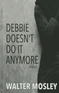 Debbie Doesn't Do It Anymore