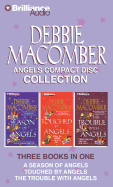 Debbie Macomber Angels Collection: A Season of Angels/The Trouble with Angels/Touched by Angels